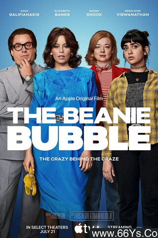 2023 钞级布偶 The Beanie Bubble 高清电影分享