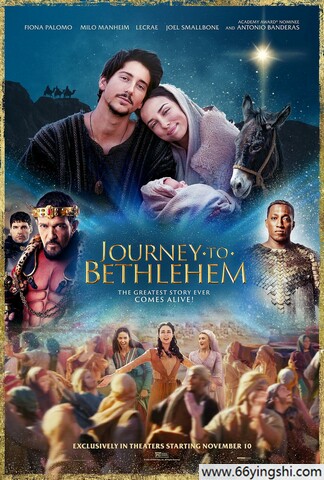 2023 伯利恒之旅 Journey to Bethlehem 基督教电影